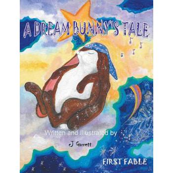 A Dream Bunny’s Tale