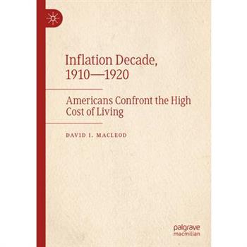 Inflation Decade, 1910--1920