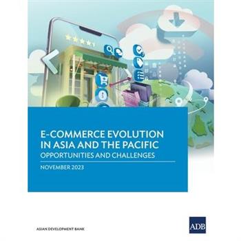 E-commerce Evolution in Asia and the Pacific