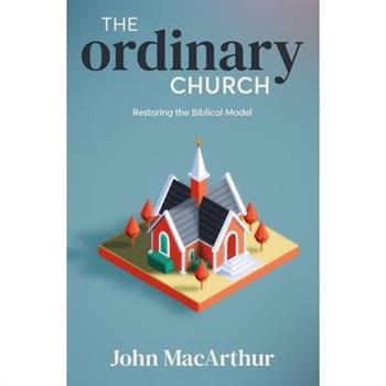 The Ordinary Church