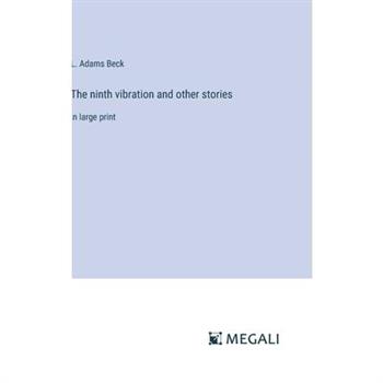 The ninth vibration and other stories