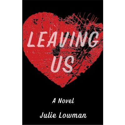 Leaving Us