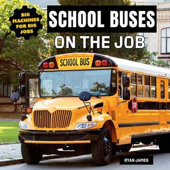 School Buses on the Job