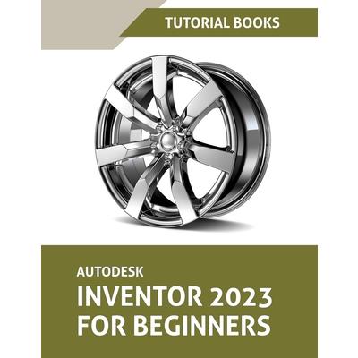 Autodesk Inventor 2023 For Beginners (Colored)