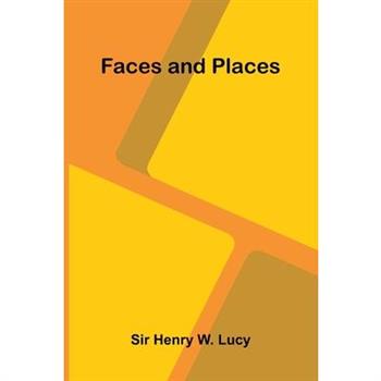 Faces and Places