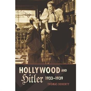 Hollywood and Hitler, 1933-1939