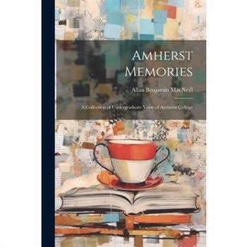 Amherst Memories
