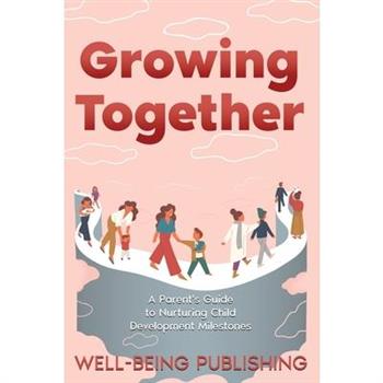 Growing Together