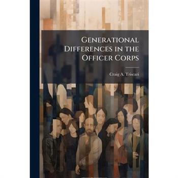 Generational Differences in the Officer Corps