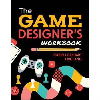 The Game Designer's Workbook