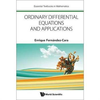 Ordinary Differential Equations and Applications