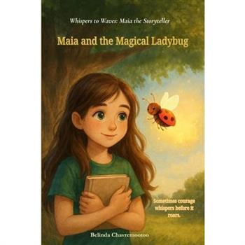 Maia and the Magical Ladybug