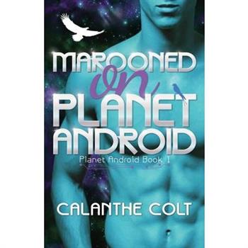 Marooned on Planet Android