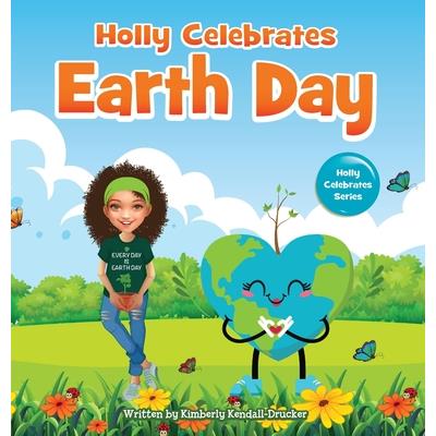 Holly Celebrates Earth Day