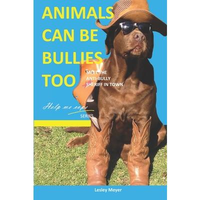 Animals can be bullies too.