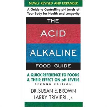 The Acid-Alkaline Food Guide