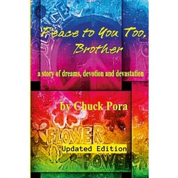 Peace to You Too, Brother (updated edition)