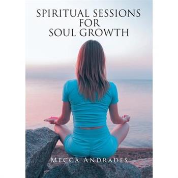 Spiritual Sessions for Soul Growth