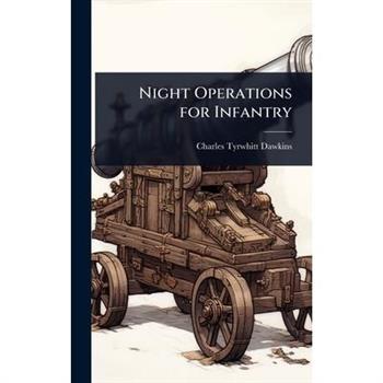 Night Operations for Infantry