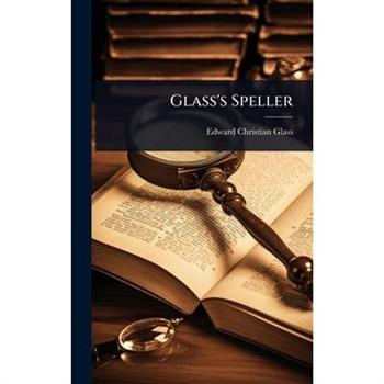 Glass’s Speller