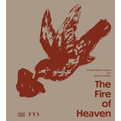 Enrique Mart穩nez Celaya & Robinson Jeffers: The Fire of Heaven