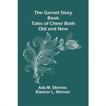 The Garnet Story Book