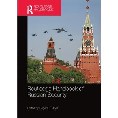 Routledge Handbook of Russian Security