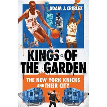 Kings of the Garden