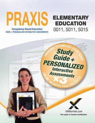 Praxis Elementary Education 0011, 5011, 5015