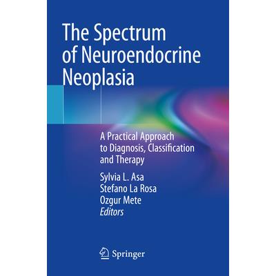 The Spectrum of Neuroendocrine Neoplasia
