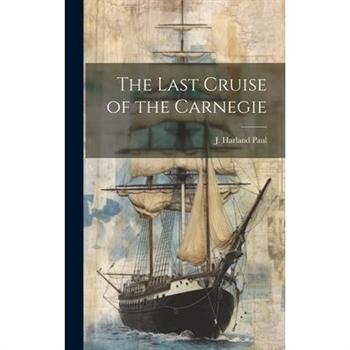 The Last Cruise of the Carnegie