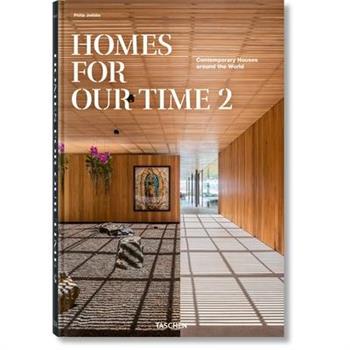 Homes for Our Time. Contemporary Houses Around the World. Vol. 2