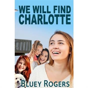 We Will Find Charlotte