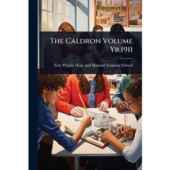 The Caldron Volume Yr.1911