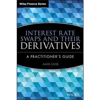 Interest Rate Swaps and Their Derivatives