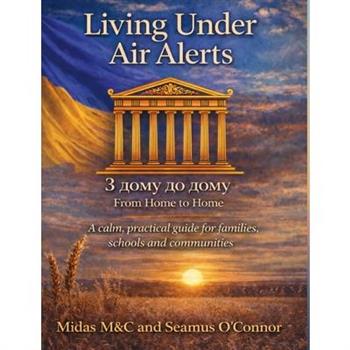 Life Under Air Alerts