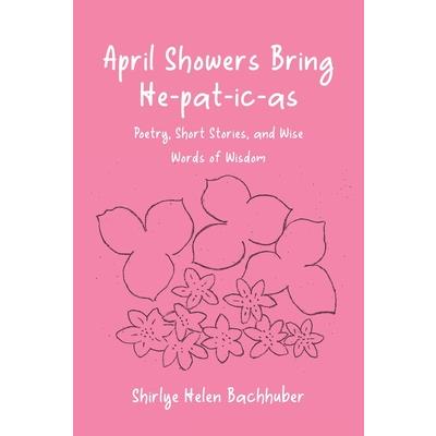 April Showers Bring He-pat-ic-as