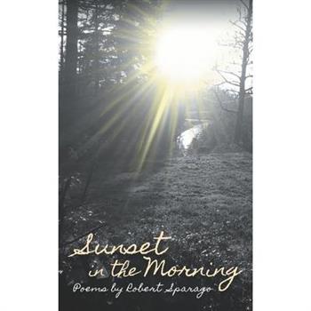 Sunset in the Morning