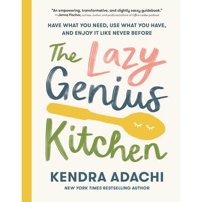 The Lazy Genius Kitchen