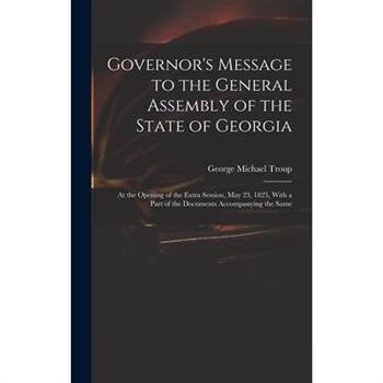 Governor’s Message to the General Assembly of the State of Georgia