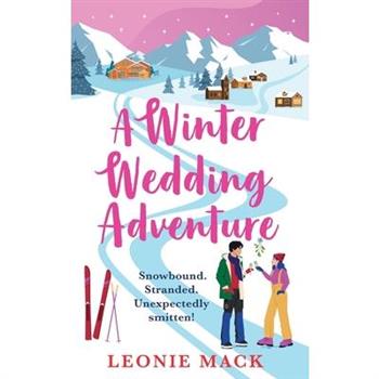 A Winter Wedding Adventure