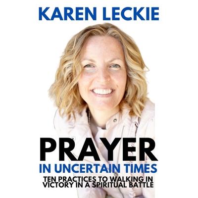 Prayer in Uncertain Times