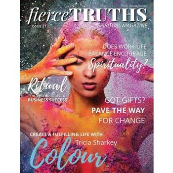 Fierce Truths Magazine - Issue 21