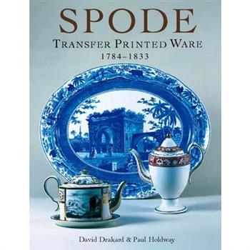 Spode Transfer Printed Ware 1784-1833