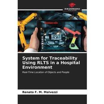 System for Traceability Using RLTS in a Hospital Environment