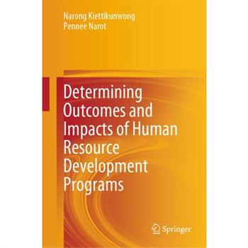 Determining Outcomes and Impacts of Human Resource Development Programs