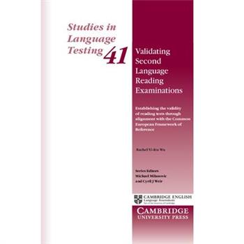 Validating Second Language Reading Examinations