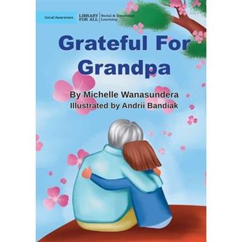 Grateful For Grandpa