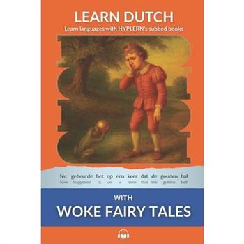 Learn Dutch with Woke Fairy Tales