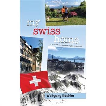 My Swiss Home